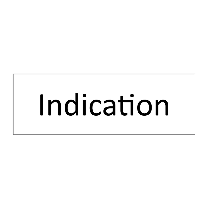 Indication