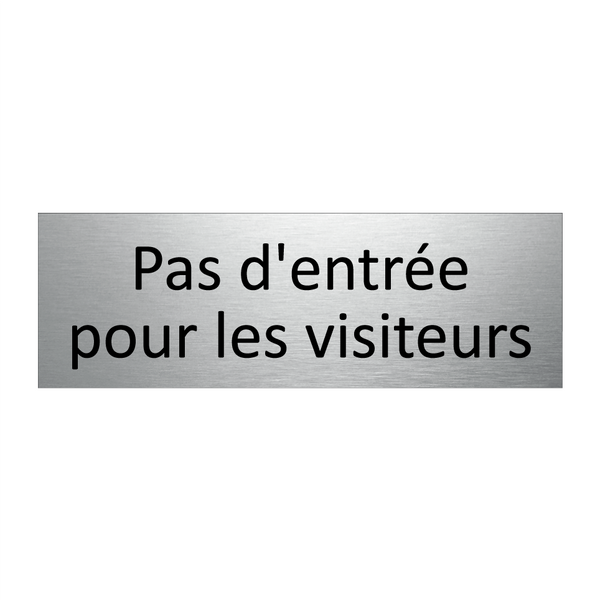 Pas d'entrée pour les visiteurs