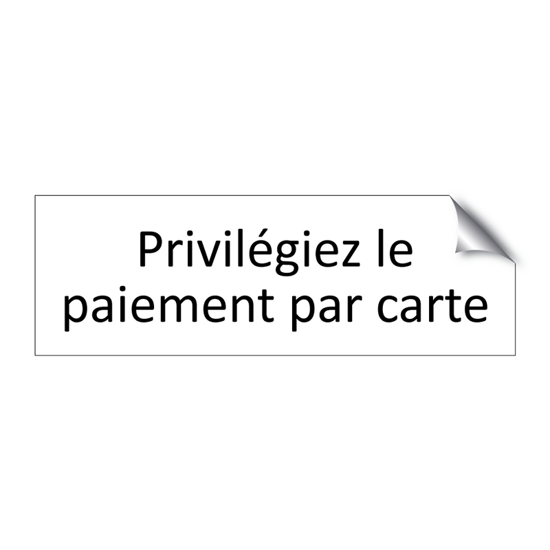 Privilégiez le paiement par carte