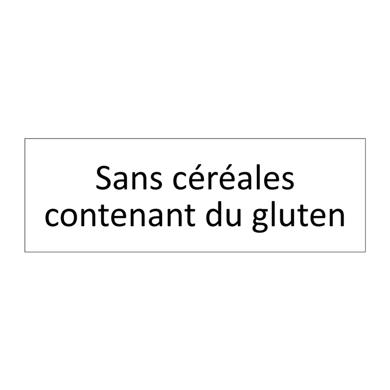 Sans céréales contenant du gluten