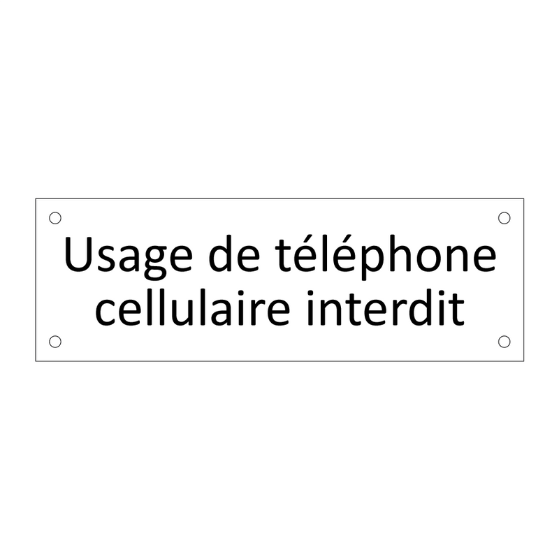 Usage de téléphone cellulaire interdit