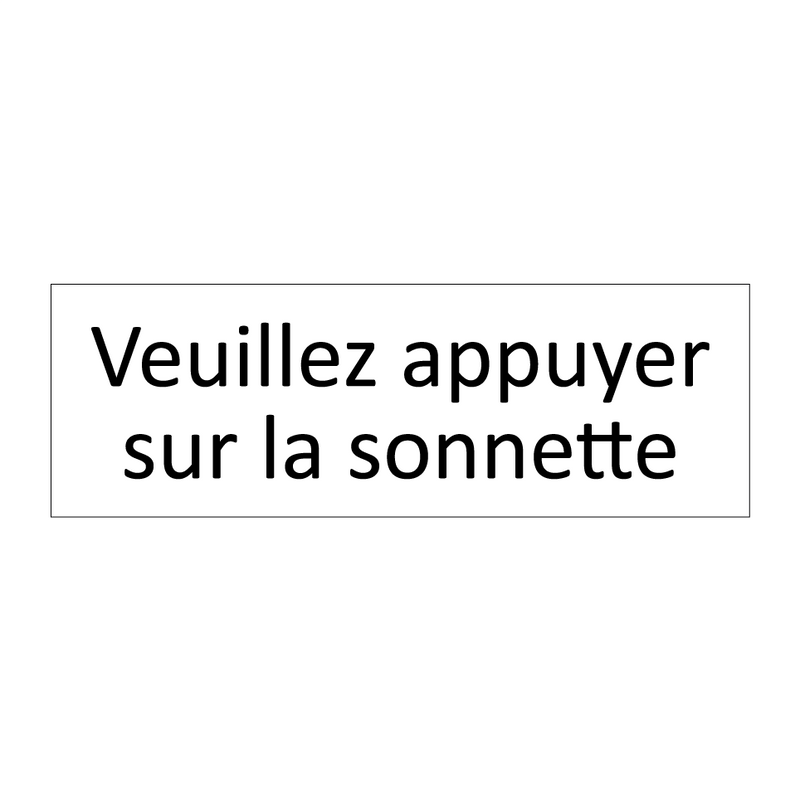 Veuillez appuyer sur la sonnette