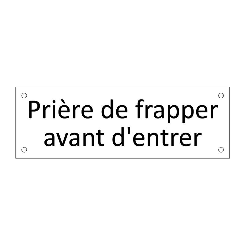 Prière de frapper avant d'entrer