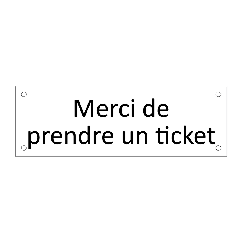 Merci de prendre un ticket