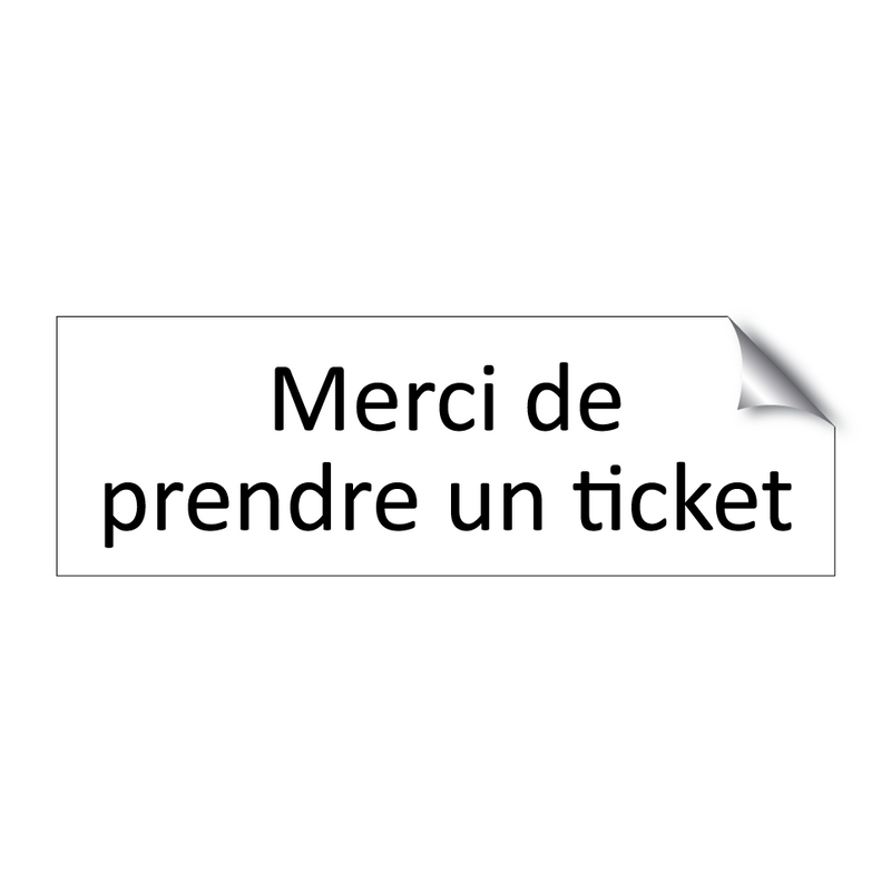 Merci de prendre un ticket