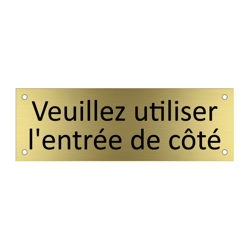 Veuillez utiliser l'entrée de côté