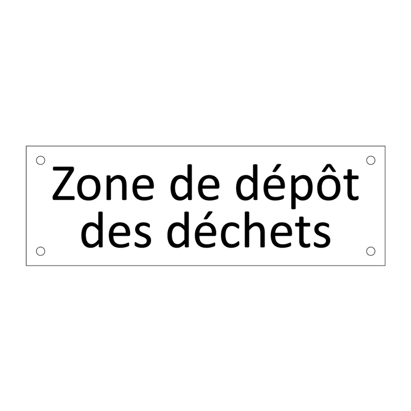 Zone de dépôt des déchets