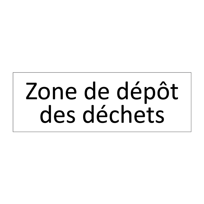 Zone de dépôt des déchets