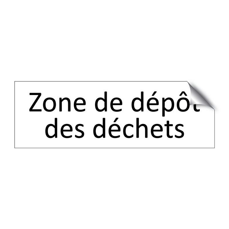 Zone de dépôt des déchets