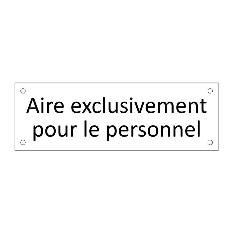 Aire exclusivement pour le personnel