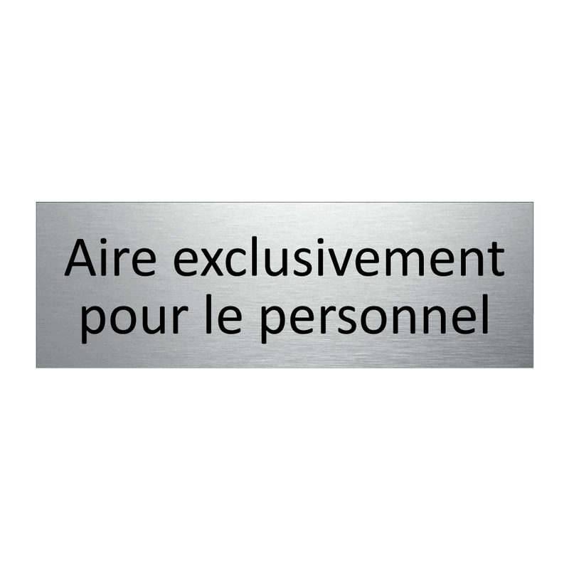 Aire exclusivement pour le personnel