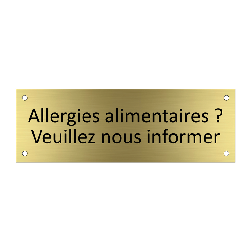 Allergies alimentaires ? Veuillez nous informer