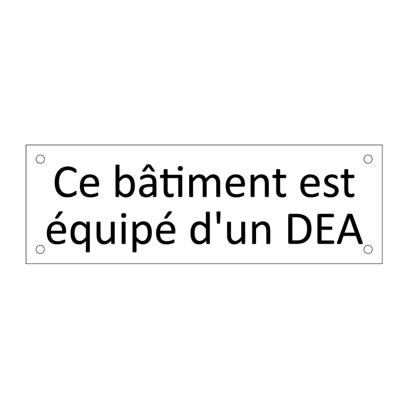 Ce bâtiment est équipé d'un DEA