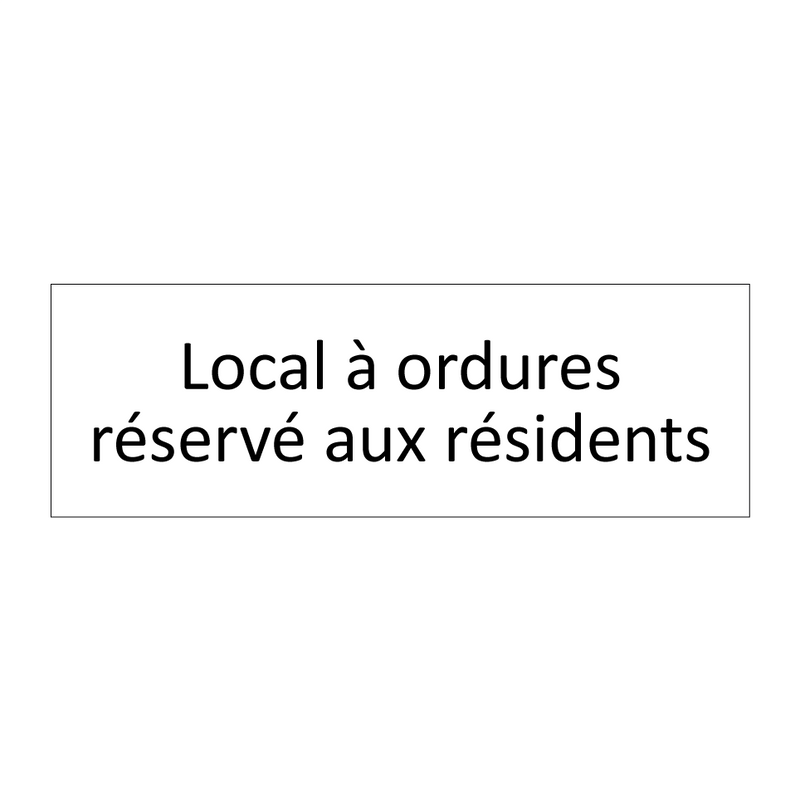 Local à ordures réservé aux résidents