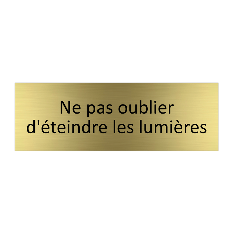 Ne pas oublier d'éteindre les lumières