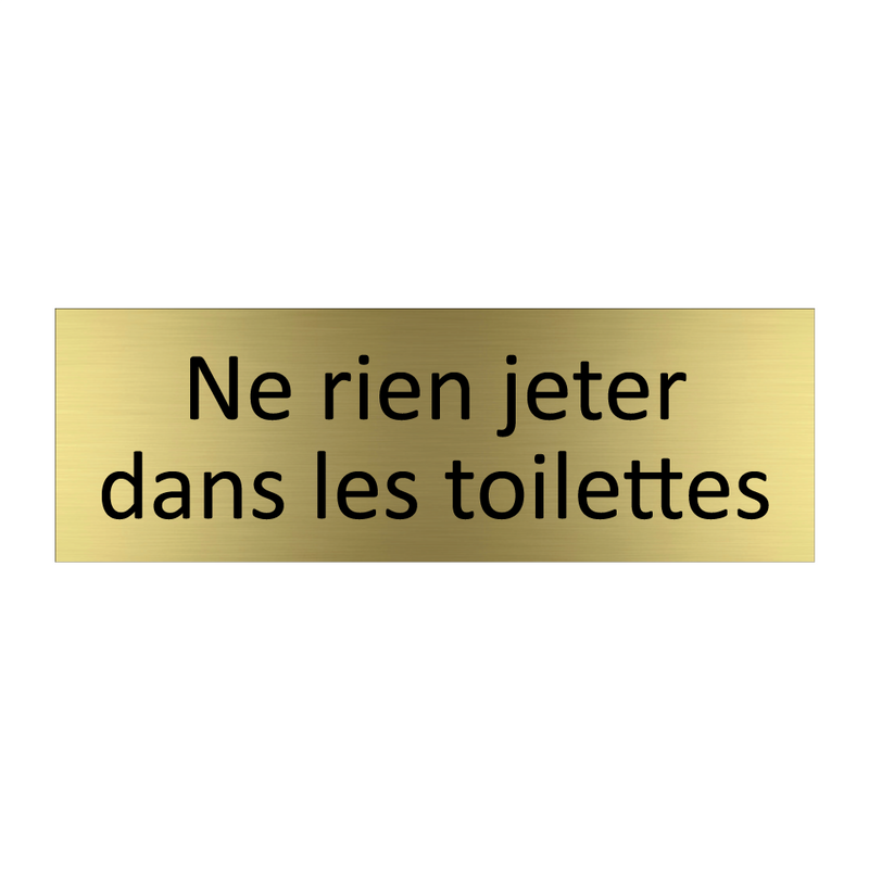 Ne rien jeter dans les toilettes