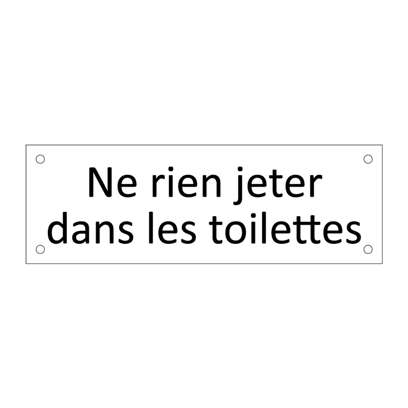 Ne rien jeter dans les toilettes