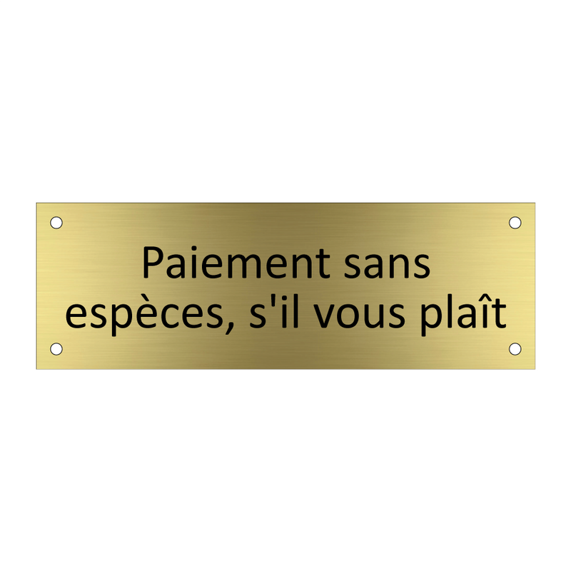 Paiement sans espèces, s'il vous plaît