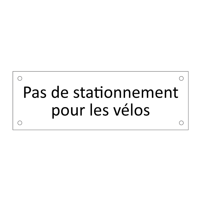 Pas de stationnement pour les vélos