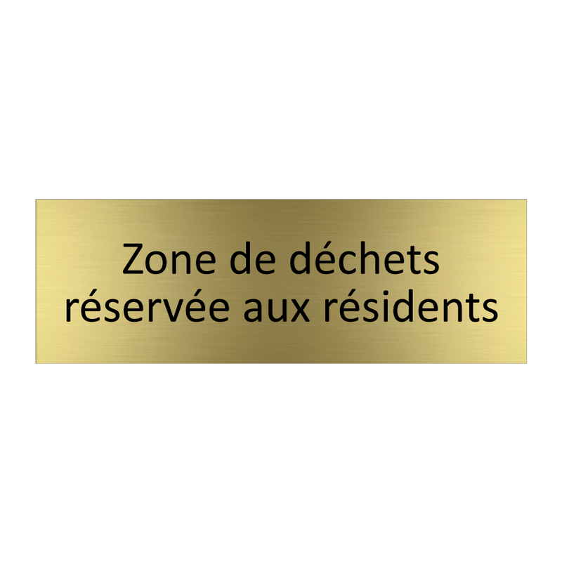 Zone de déchets réservée aux résidents