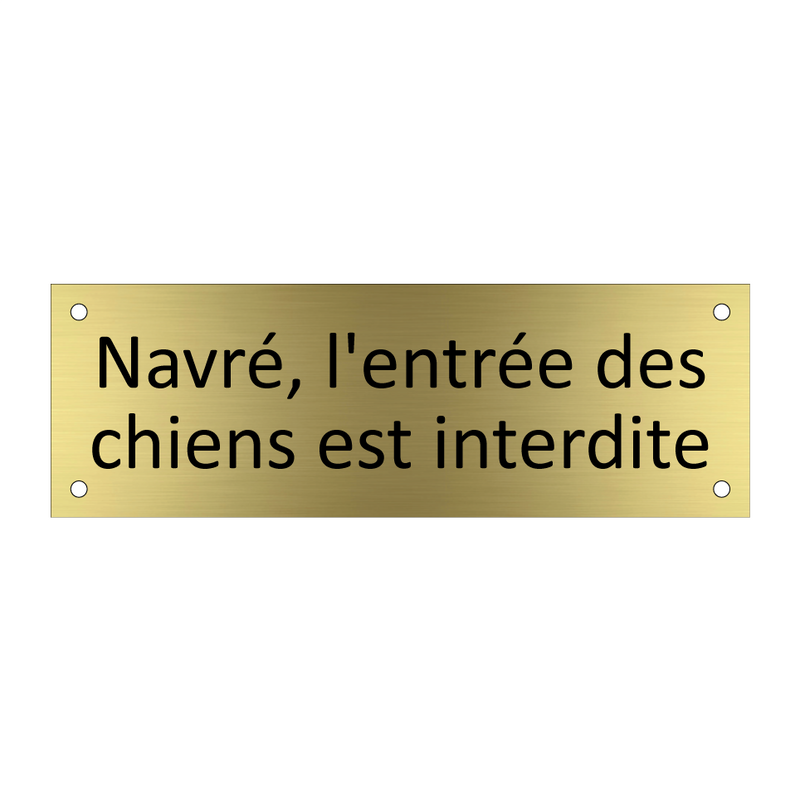 Navré, l'entrée des chiens est interdite