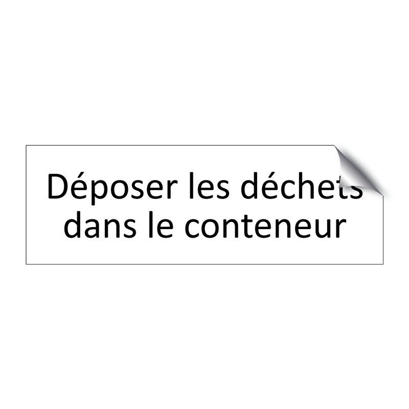 Déposer les déchets dans le conteneur