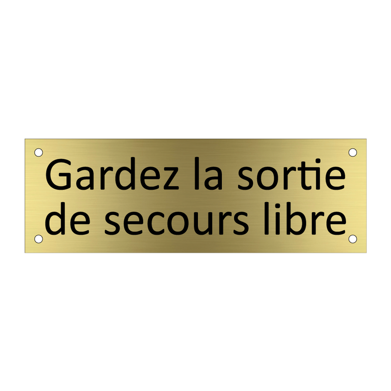 Gardez la sortie de secours libre