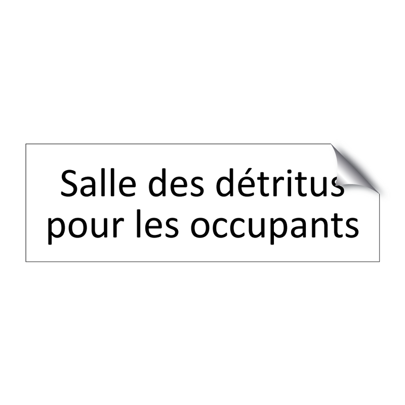 Salle des détritus pour les occupants