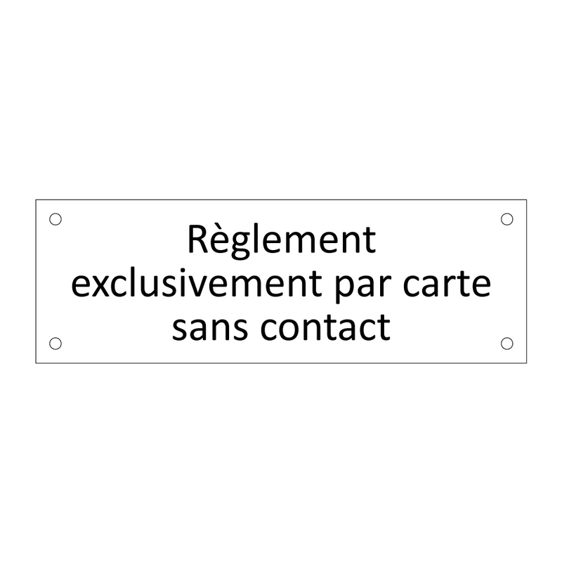 Règlement exclusivement par carte sans contact