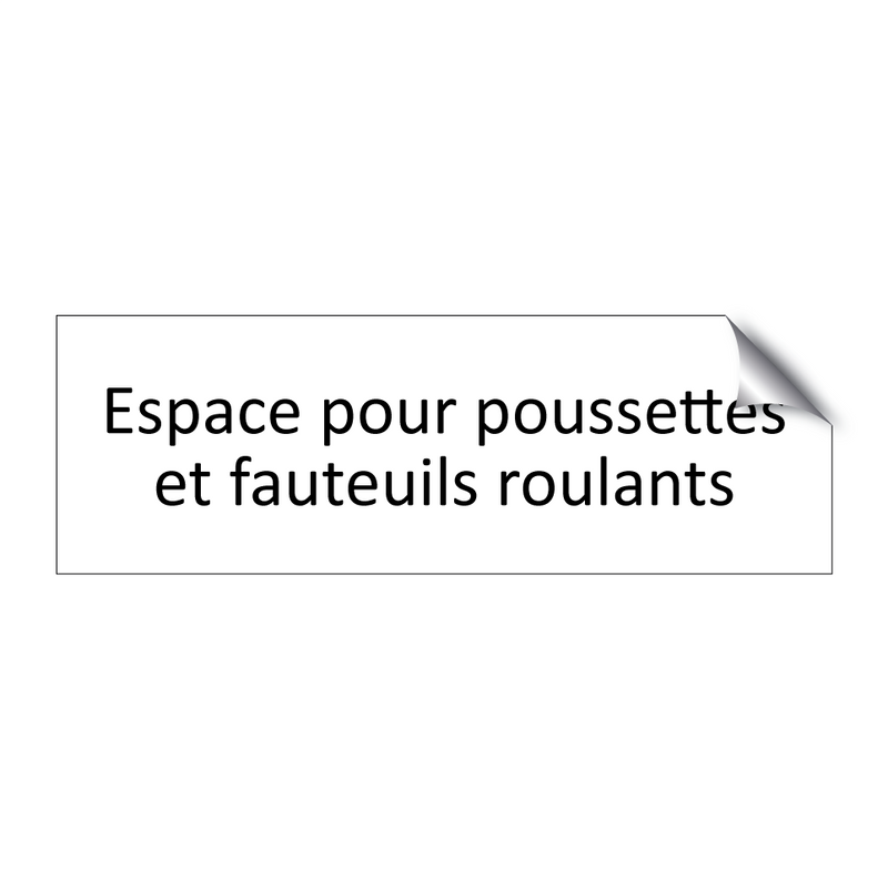 Espace pour poussettes et fauteuils roulants