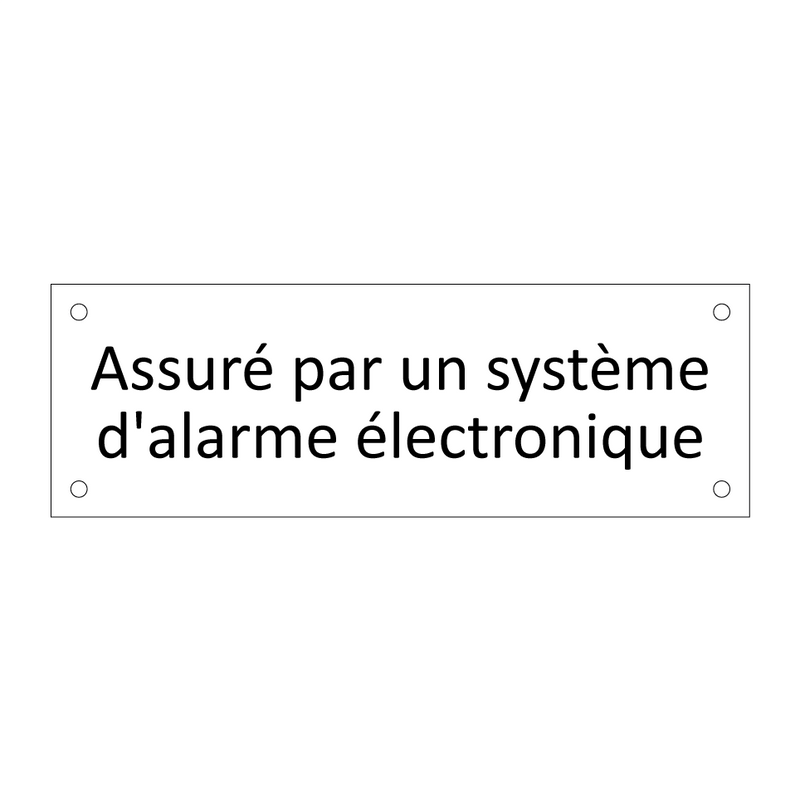 Assuré par un système d'alarme électronique