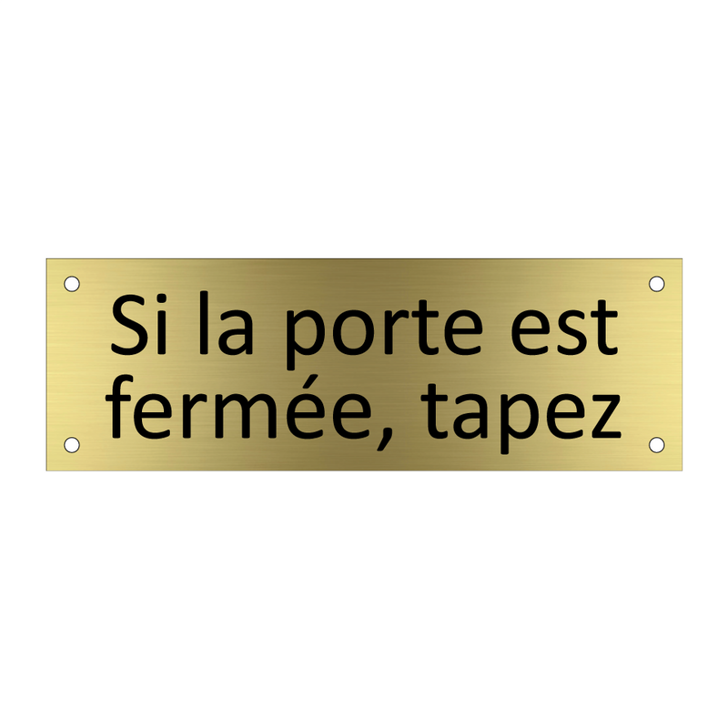 Si la porte est fermée, tapez