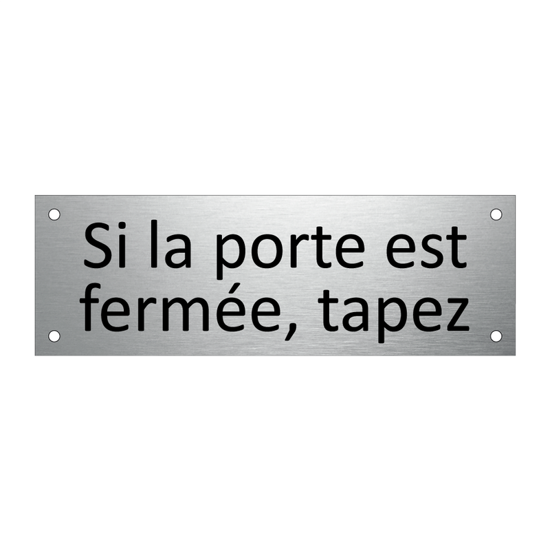 Si la porte est fermée, tapez