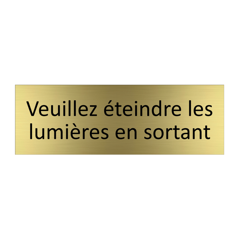 Veuillez éteindre les lumières en sortant