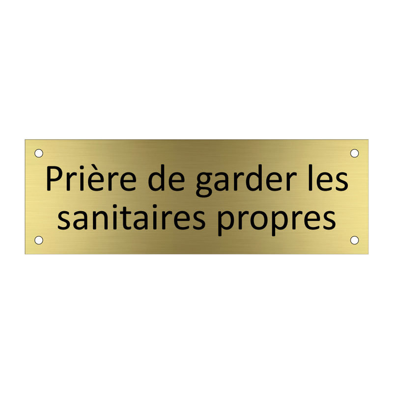 Prière de garder les sanitaires propres