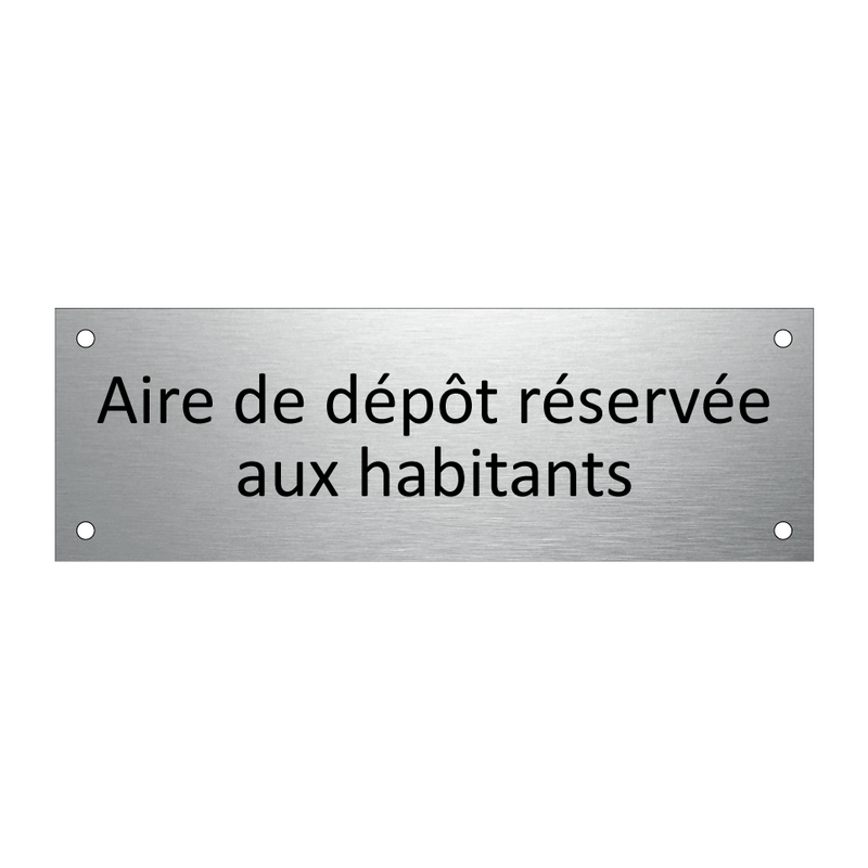 Aire de dépôt réservée aux habitants