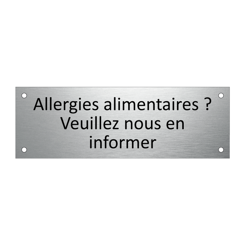 Allergies alimentaires ? Veuillez nous en informer