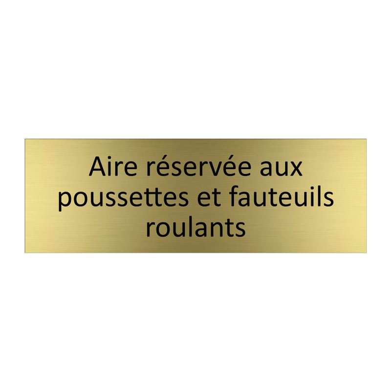 Aire réservée aux poussettes et fauteuils roulants