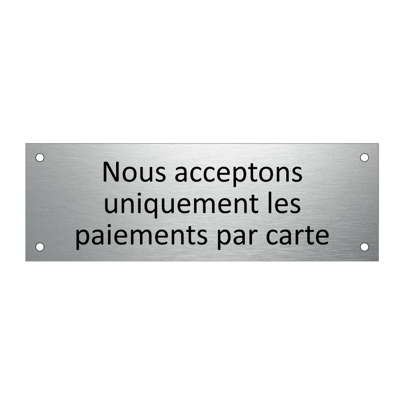 Nous acceptons uniquement les paiements par carte