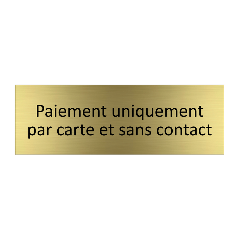 Paiement uniquement par carte et sans contact