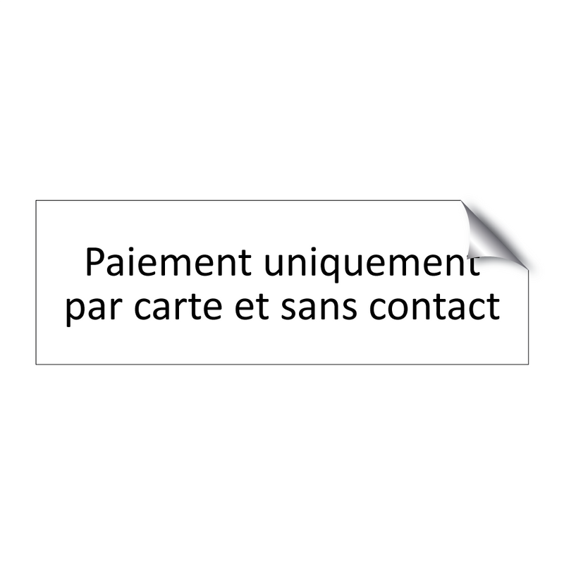 Paiement uniquement par carte et sans contact