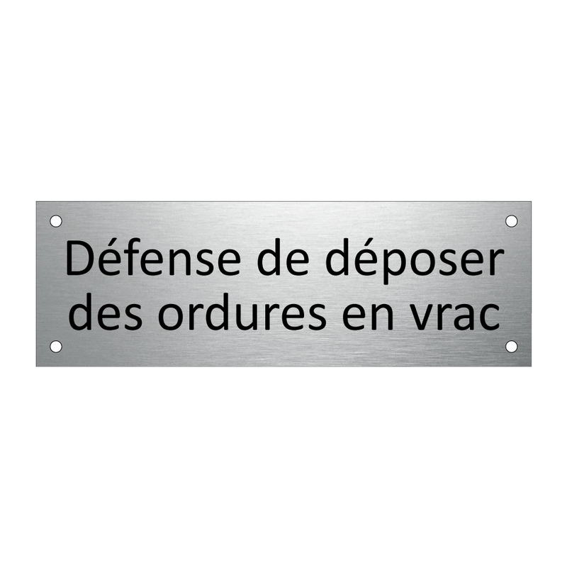 Défense de déposer des ordures en vrac