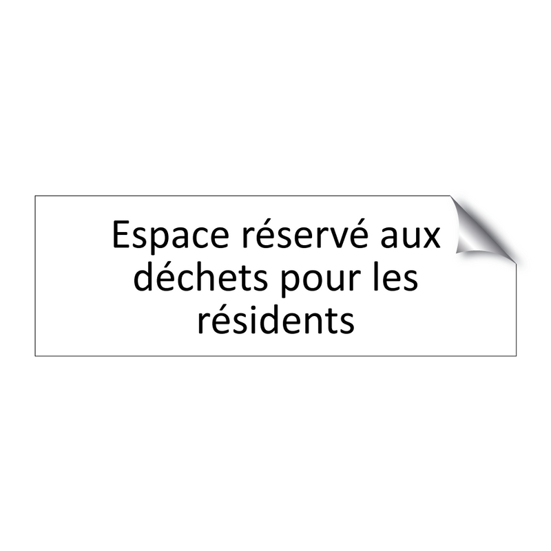 Espace réservé aux déchets pour les résidents