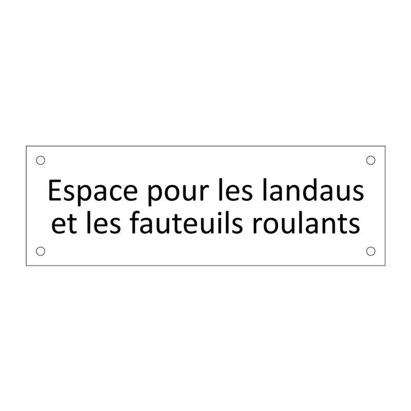 Espace pour les landaus et les fauteuils roulants