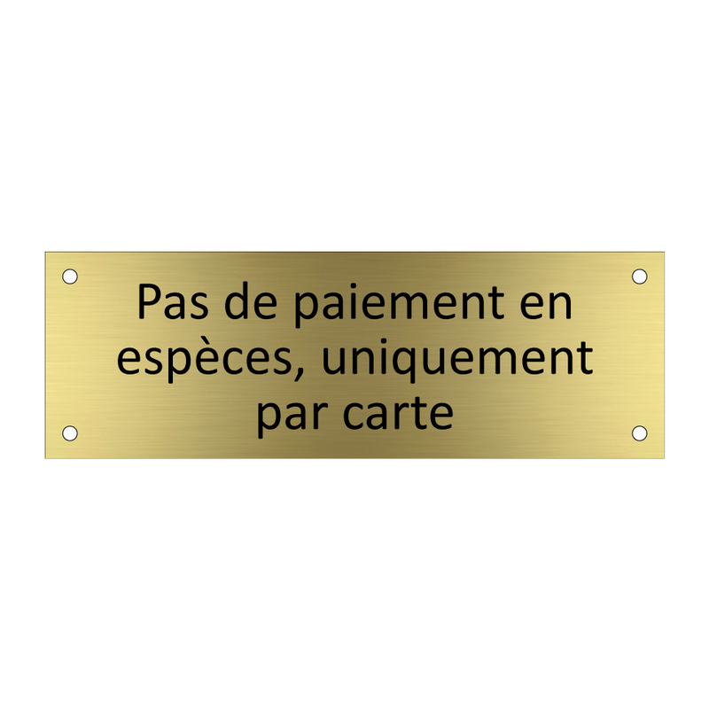 Pas de paiement en espèces, uniquement par carte