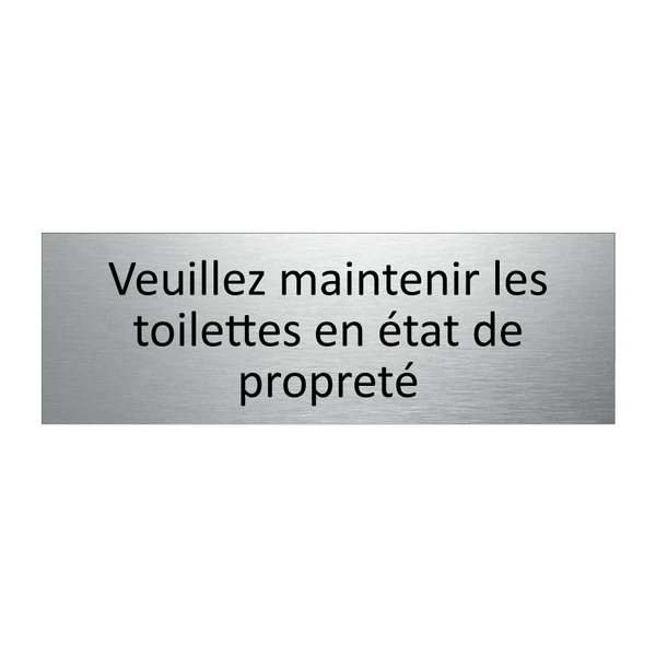 Veuillez maintenir les toilettes en état de propreté