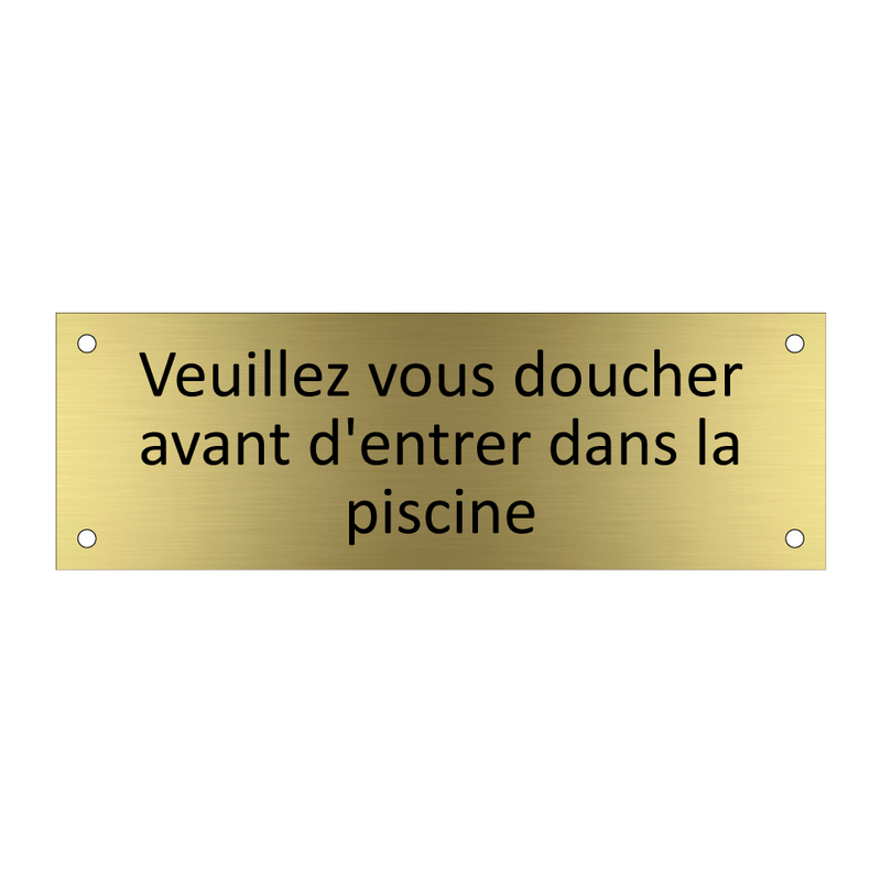 Veuillez vous doucher avant d'entrer dans la piscine