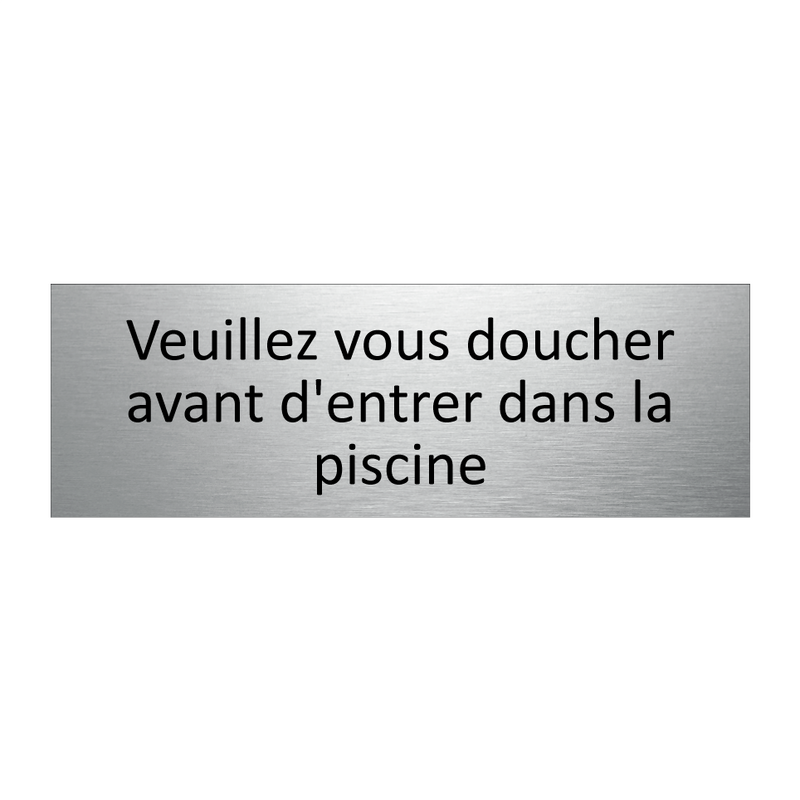 Veuillez vous doucher avant d'entrer dans la piscine