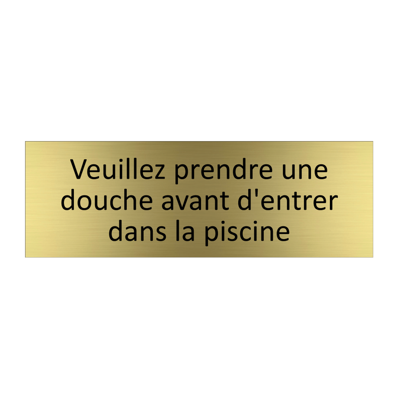 Veuillez prendre une douche avant d'entrer dans la piscine