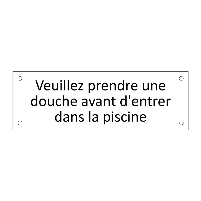 Veuillez prendre une douche avant d'entrer dans la piscine